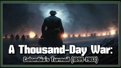 The Thousand Days War; A Period Of Political Turmoil And Armed Conflict In Colombia