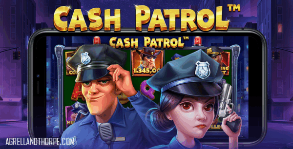 Cash Patrol: Game Slot Modern dengan Fitur Menarik